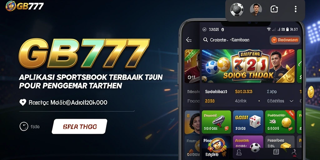Tampilan gameplay GB777 yang menarik dalam aplikasi Sportsbook.